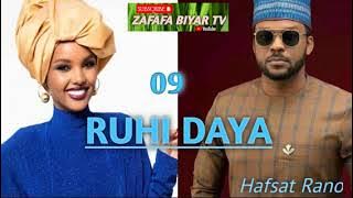 RUHI DAYA Part 9 Hausa novel