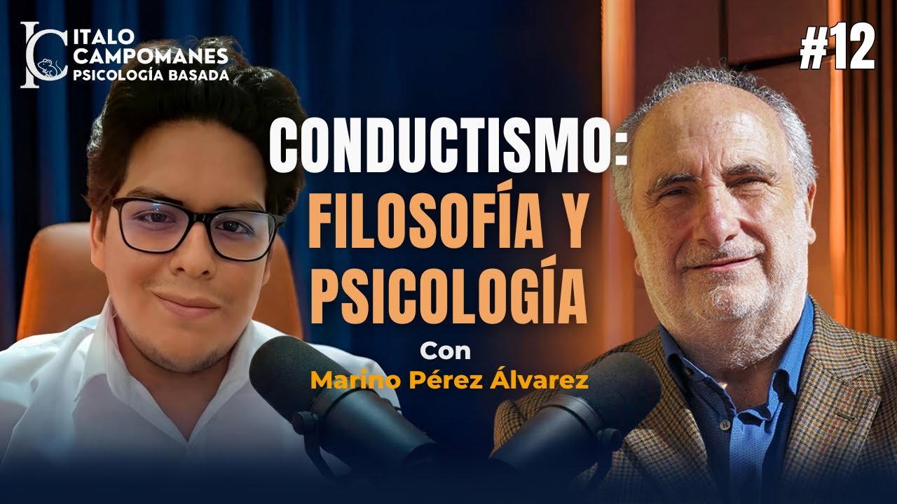 Conductismo: Filosofía y Psicología con Marino Pérez Álvarez | Entrevista  @PsicoEvidenciaOff