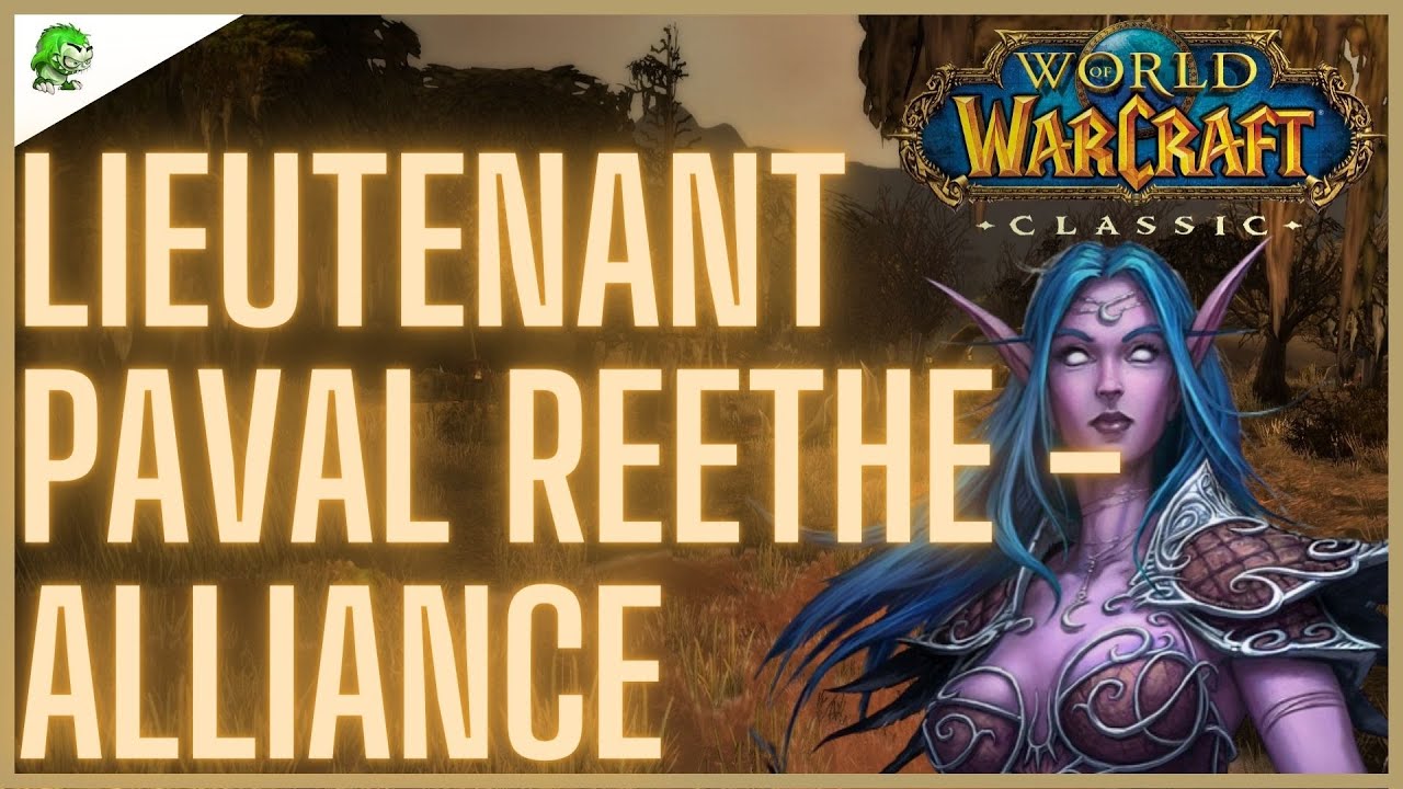 WoW Classic Lieutenant Paval Reethe - Alliance