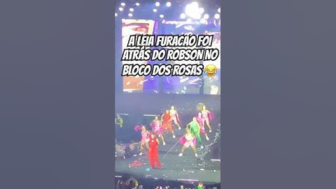 A LÉIA FURACÃO FOI ATRÁS DO ROBSON NO BLOCO DOS ROSA 😂 #osrosas #blocodosrosa #subscribe