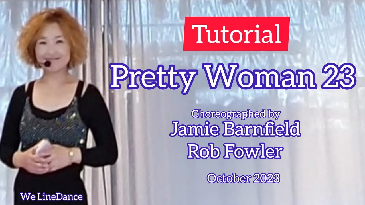 Tutorial : Pretty Woman 23 linedance