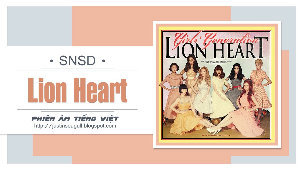 lion heart snsd  Update 2022  [Phiên âm Tiếng Việt] Lion Heart - SNSD