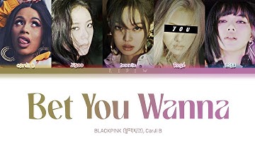 BLACKPINK ft. Cardi B || Bet You Wanna but you are Rosé (Color Coded Lyrics Karaoke)