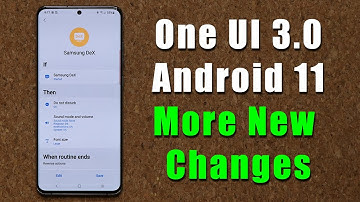 Samsung ONE UI 3.0 with Android 11 - MORE NEW CHANGES! (Bixby Routines)