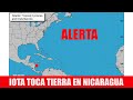 IOTA TOCA TIERRA EN NICARAGUA COMO CATEGORIA 4