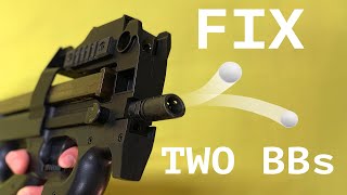 FIX two BBs shoot airsoft gun (P90)