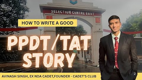 How to write a good story in PPDT/TAT? How to observe a picture | Elements of a good story . #ssb