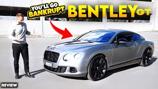 Bentley Continental GT Speed W12 6.0: A Supervillain’s Car or a Financial Downfall? by AzizDrives 2,258 views 2 months ago 10 minutes, 2 seconds