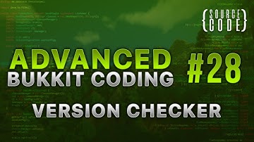 Advanced Bukkit Coding - Version Checker - Episode 28