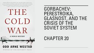 Gorbachev: Perestroika, Glasnost, and the Crisis of the Soviet System (Audiobook/Lecture)