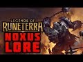 Lore of Legends of Runeterra: NOXUS