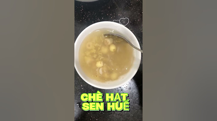 Chè đậu xanh hạt sen bao nhiêu calo