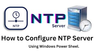 How to configure ntp server in windows 11,NTP Server Setup,how to configure a pc as an NTP Server.
