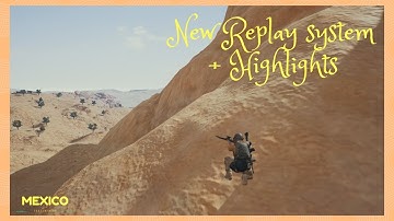 PUBG -New Replay System and Highlights