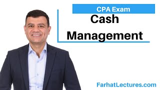 Cash Management CPA Exam BEC