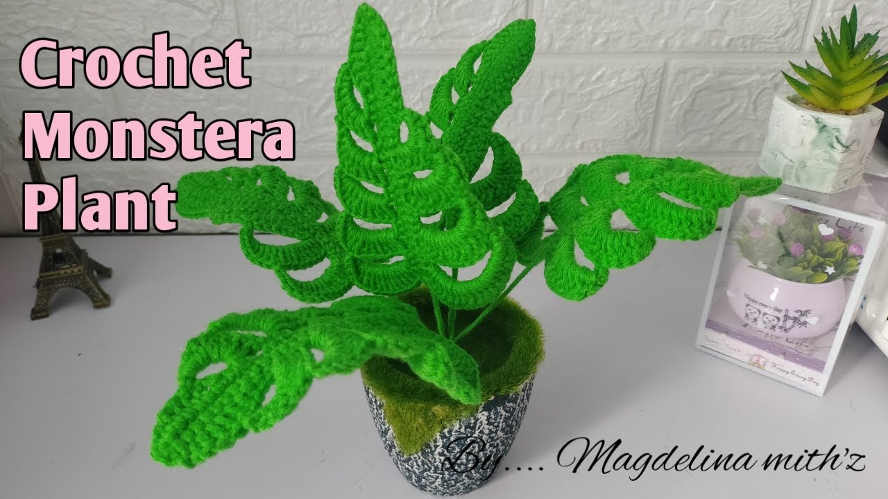Crochet monstera plant /Toturial Mengait Pokok Monstera simple~ Malay language