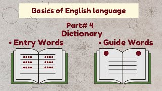 Entry Words | Guide Words | Dictionary | Basics of English language | Part#4 | Etymology