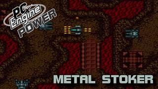 Metal Stoker (メタルストーカー) -  PC Engine Power 275