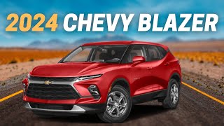 10 Reasons Why You Should Buy The 2024 Chevrolet Blazer