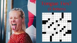 Clue: Tongue Ties? (5 Letters) | New York Times Crossword Puzzle | Wednesday, September 23rd 2020