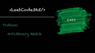 Binary Watch | LeetCode 401 - Python Solution