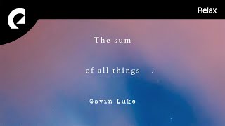 Gavin Luke - All That You Will Be