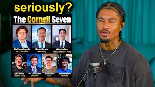 The Cornell 7 Situation is Ridiculous