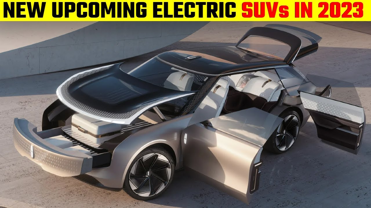 New Upcoming Electric SUVs In 2023 | SUV INSIGHT - YouTube