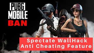 Pubg mobile Ban.Hackers.Spectate WallHack Anti Cheating Feature,Hacker ban live match- PUBG mobile,