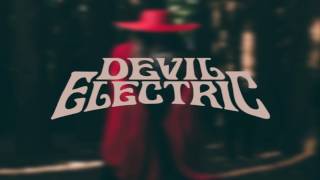 Video thumbnail of "Devil Electric- Lady Velvet"