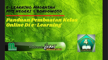 (Part 2) Tutorial Membuat Kelas Online di Aplikasi e-Learning Madrasah {Oleh : M. Is-Adurrofiqy}