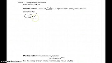 MATH 151 Module 11.1 Sec 6.5 Matched Problem 7