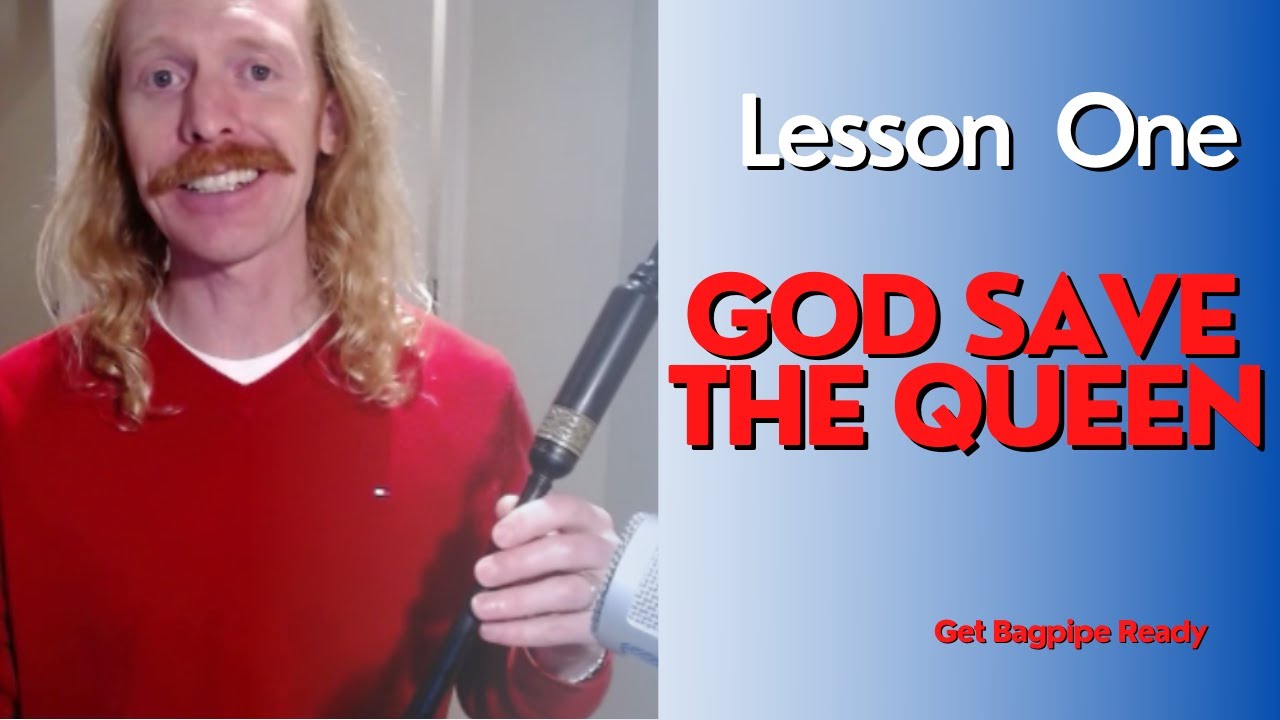 God Save The Queen on the Bagpipes Beginner Lesson 1 YouTube