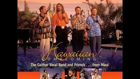 Hawaiian Homecoming - The Gaither Vocal Band and Friends - Gaither Gospel Series 1998