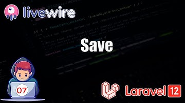 07 Guardar Propiedades con Método Save en Livewire 3 | Curso Laravel 12 FullStack Paso a Paso