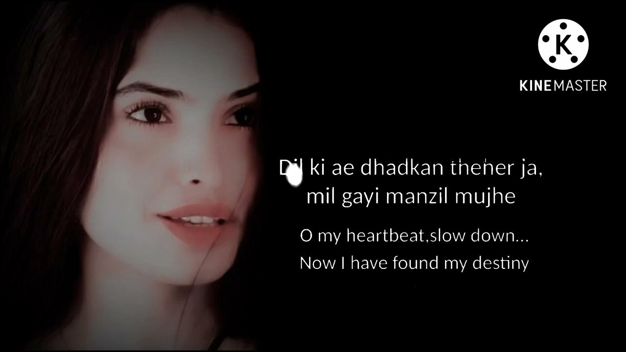 Aap Ki Nazron Ne Samjha Lyrics English AAP KI NAZRON NE SAMJHA LYRICS WITH ENGLISH TRANSLATION - YouTube