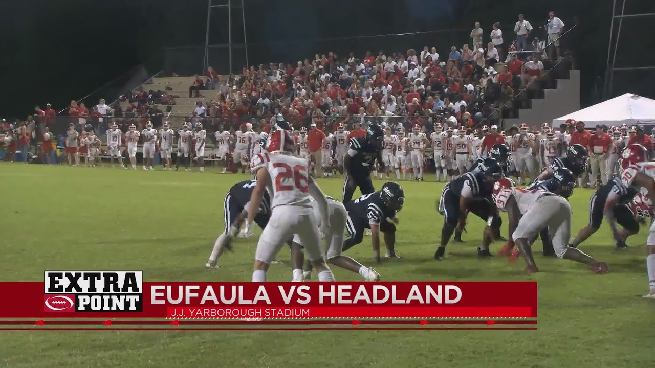 The Extra Point Eufaula vs Headland YouTube