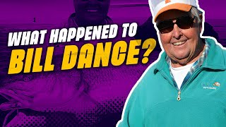 What happened to Bill Dance?