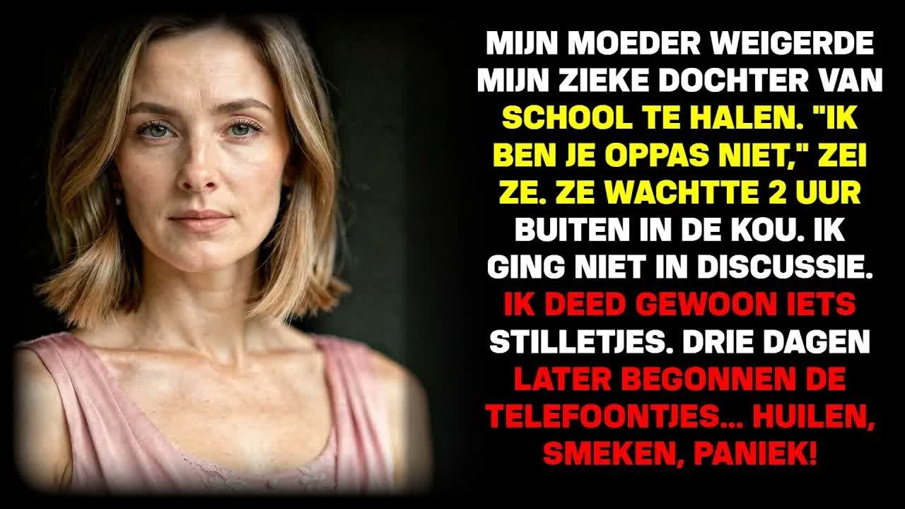 Mijn dochter van zeven lag met hoge koorts op school te wachten, en mijn moeder, die vijf minuten verderop woonde, hing gewoon op toen ik haar smeekte om Lilly op te halen. 'Ik ben niet jouw...