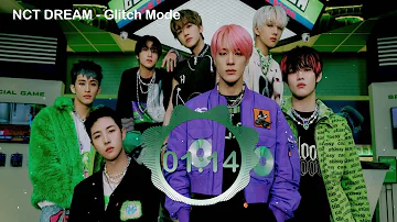 NCT DREAM (엔시티 드림) - Glitch Mode (버퍼링) 3D Audio + Bass Boosted