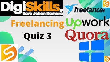 Digiskills Freelancing Quiz  3 Batch 8 | Digiskills | Freelancing| Quiz|