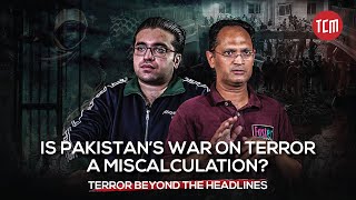 Why has Terrorism Returned to Pakistan? | Episode 1 | Terror Beyond the Headlines