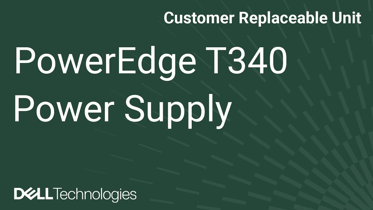 Dell PowerEdge T340: Remove/Install Power Supply