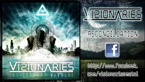 Visionaries - Reconciliation (New Song 2012)
