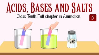 Acids, Bases and Salts Class 10 Full Chapter (Animation) | Class 10 Science Chapter 2 | CBSE | NCERT screenshot 3