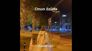 Onun özünə(speed up) Resimi