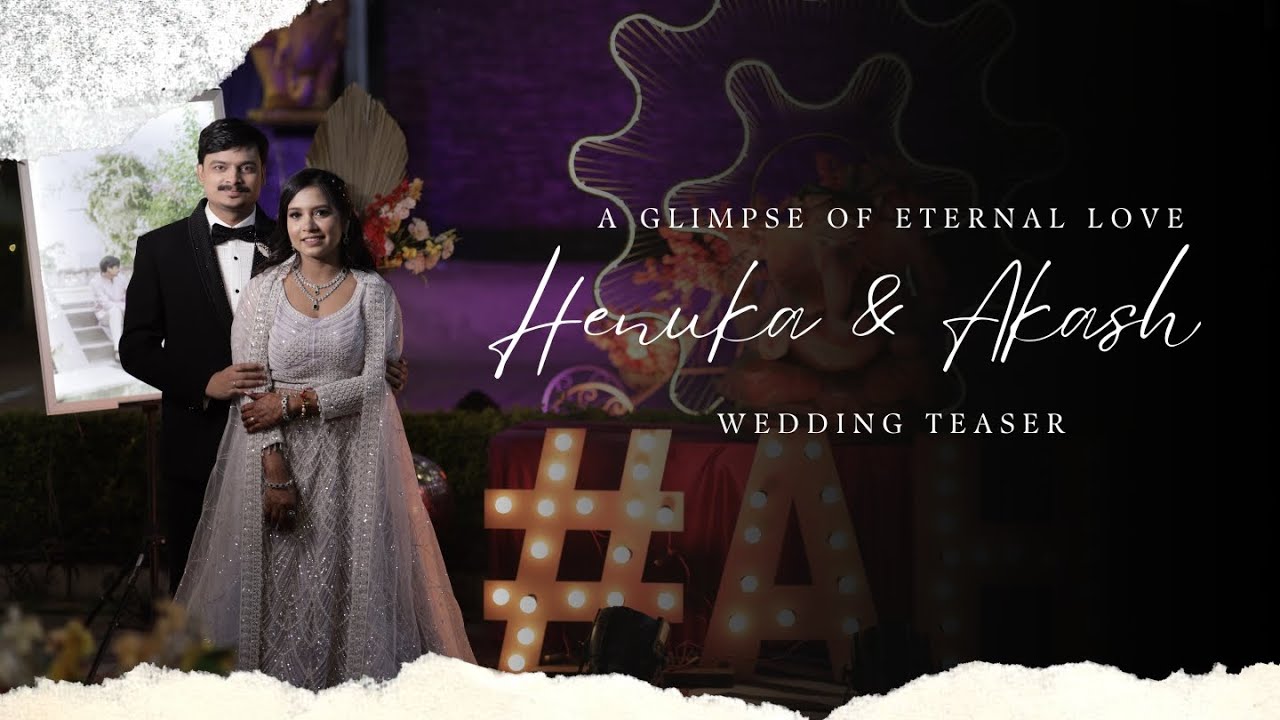 A Glimpse of Eternal Love | Henuka & Akash’s Wedding Teaser 💫