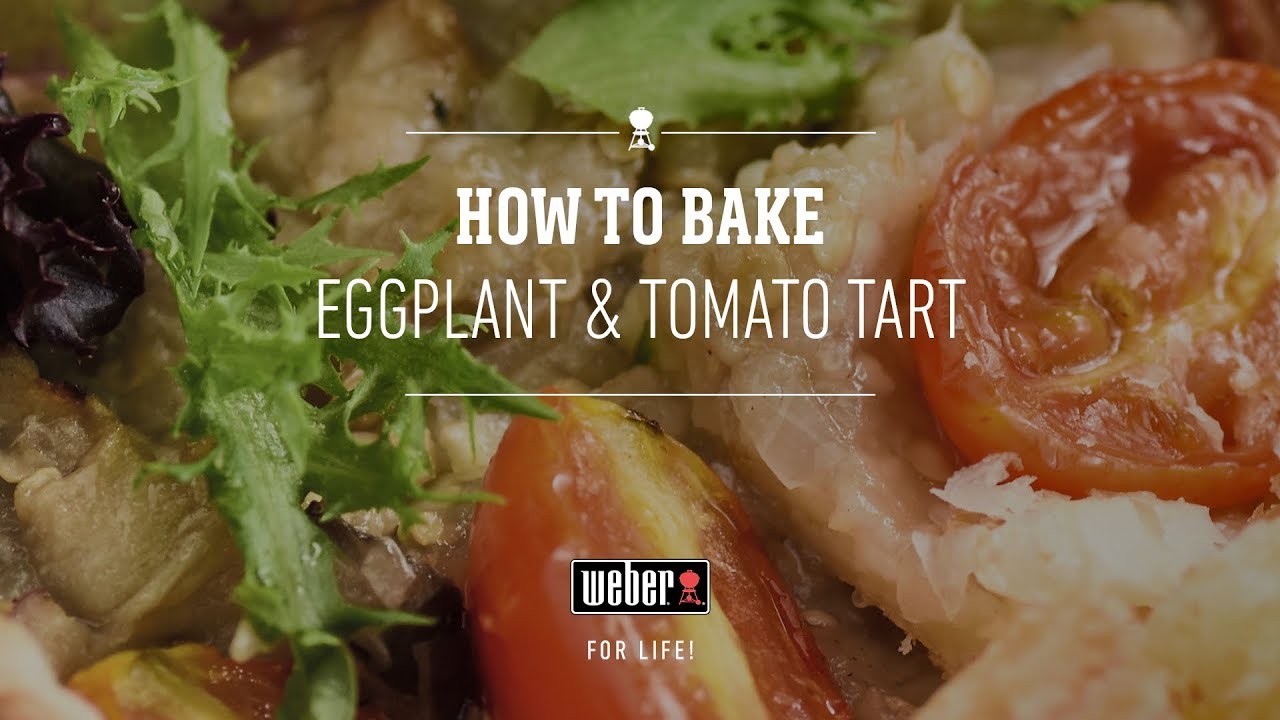 Grilled Eggplant and Tomato Tart Grilling the er Way YouTube