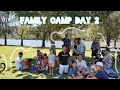 Camping vlog day 2