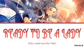 【Uta No Prince Sama】Ready to be a Lady - Nagisa Ran (Kan /Rom)